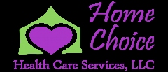 Home Choice Health Care Services, LLC