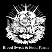 Blood Sweat & Food Farms LLC
